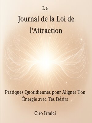 cover image of Le Journal de la Loi de l'Attraction